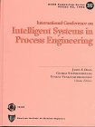 9780816907076: First International Conference on Intelligent Systems in Process Engineering: Proceedings of the Conference Held at Snowmass, Colorado, July 9-14, 1995