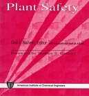 Stock image for Plant Safety [Practical Engineering Perspectives Q-1] for sale by Tiber Books