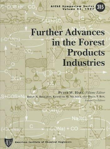 9780816907403: Further Advances in the Forest Products Industries (Aiche Symposium Series)