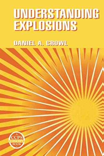 9780816907793: Understanding Explosions (A CCPS Concept Book)