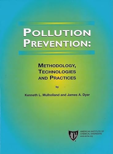 Stock image for Pollution Prevention: Methodology, Technologies and Practices for sale by ThriftBooks-Dallas