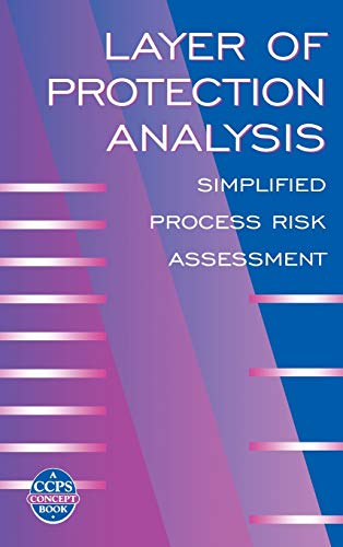 Imagen de archivo de Layer of Protection Analysis: Simplified Process Risk Assessment a la venta por HPB-Red