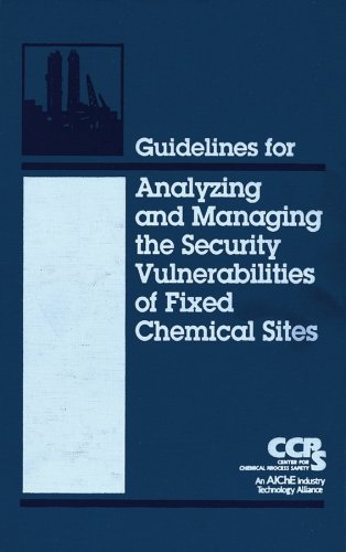 Imagen de archivo de Guidelines for Analyzing and Managing the Security Vulnerabilities of Fixed Chemical Sites a la venta por GoldenWavesOfBooks