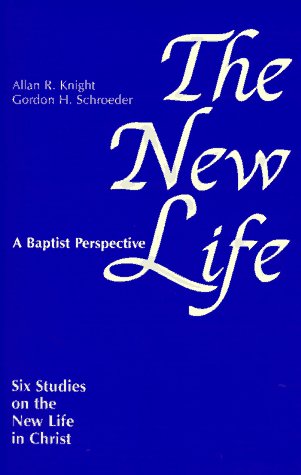 Stock image for The New Life: Six Studies on the New Life in Christ for sale by SecondSale