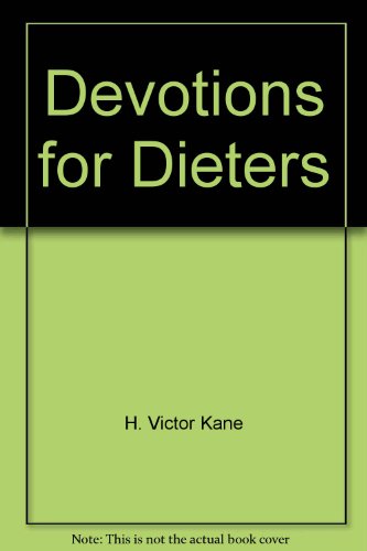 Stock image for Devotions For Dieters for sale by Table of Contents