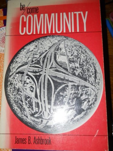 Stock image for Be/come community for sale by Magus Books Seattle