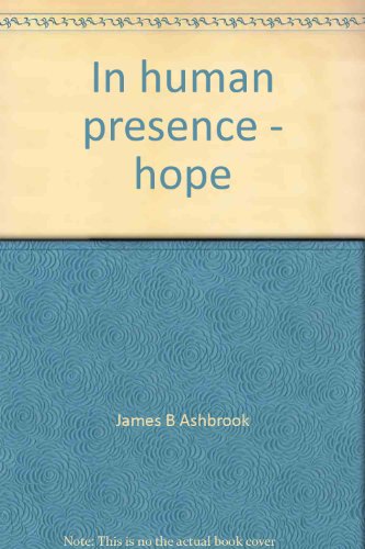 Stock image for In Human Presence - Hope for sale by a2zbooks