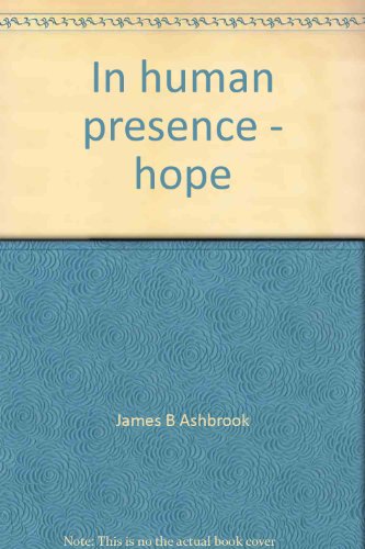 9780817004910: In human presence - hope