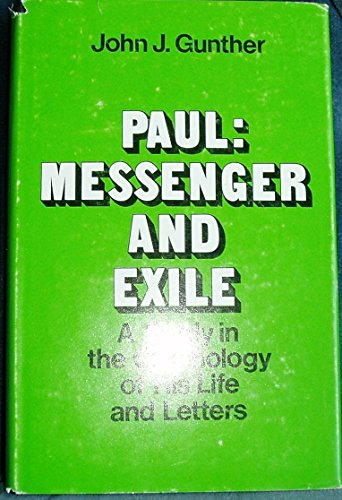 Stock image for Paul: messenger and exile;: A study in the chronology of his life and letters for sale by Front Cover Books