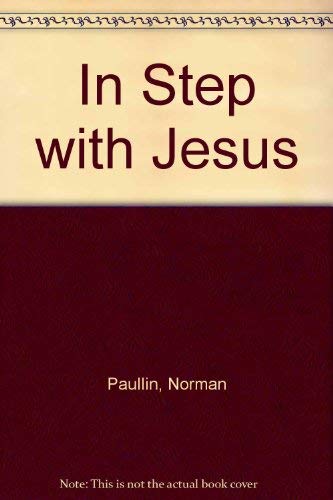 Beispielbild fr In Step with Jesus zum Verkauf von Better World Books