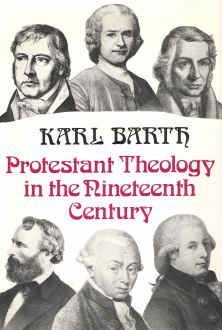 Imagen de archivo de Protestant Theology in the Nineteenth Century: Its Background & History a la venta por ThriftBooks-Atlanta