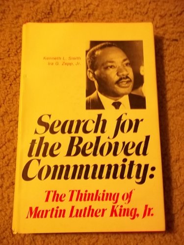 Beispielbild fr Search for the Beloved Community : The Thinking of Martin Luther King, Jr. zum Verkauf von Better World Books