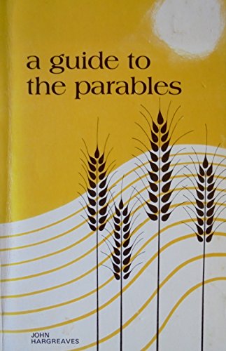 Stock image for A guide to the parables for sale by Wonder Book