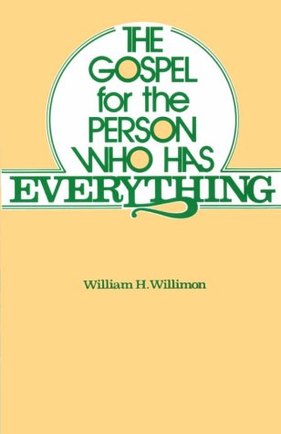 Stock image for The Gospel for the Person Who Has Everything for sale by Better World Books