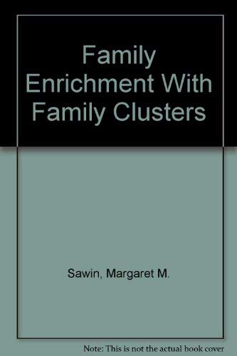 Family Enrichment With Family Clusters