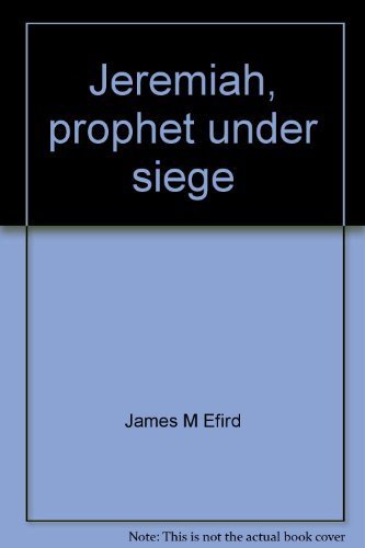 Stock image for Jeremiah - Prophet Under Siege for sale by UHR Books