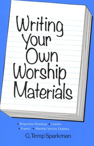 Beispielbild fr Writing Your Own Worship Materials zum Verkauf von Better World Books