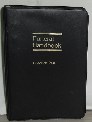 Funeral Handbook (9780817009298) by Rest, Friedrich