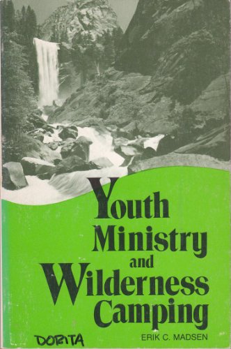 Stock image for Youth Ministry and Wilderness Camping for sale by Better World Books: West