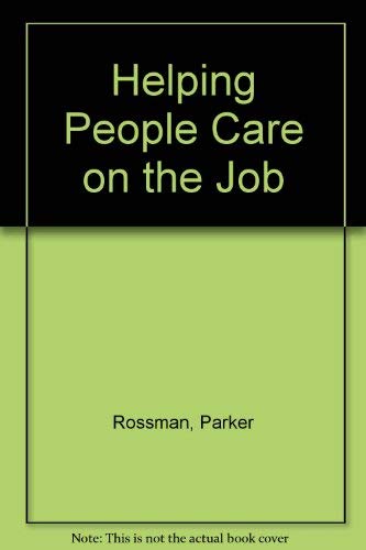 Stock image for Helping People Care on the Job for sale by dsmbooks