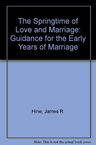Beispielbild fr The Springtime of Love and Marriage zum Verkauf von Books for a Cause