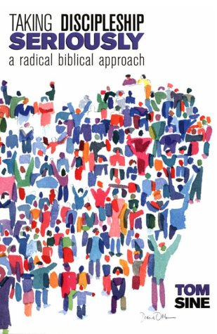 Beispielbild fr Taking Discipleship Seriously: A Radical Biblical Approach zum Verkauf von Wonder Book