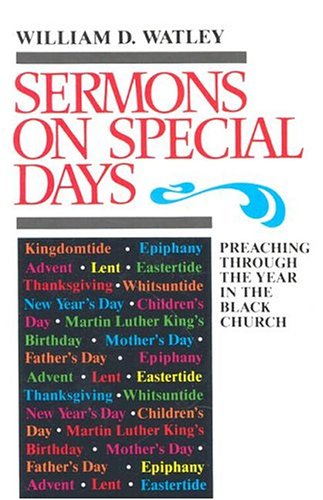 Imagen de archivo de Sermons on Special Days: Preaching Through the Year in the Black Church a la venta por Gulf Coast Books