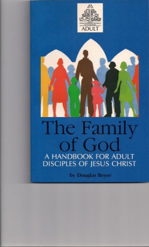 Imagen de archivo de Family of God: A Handbook for Adult Disciples of Jesus Christ - Student Book a la venta por BooksRun