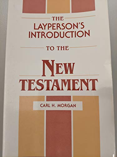 Stock image for The Layperson's Introduction to the New Testament for sale by SecondSale