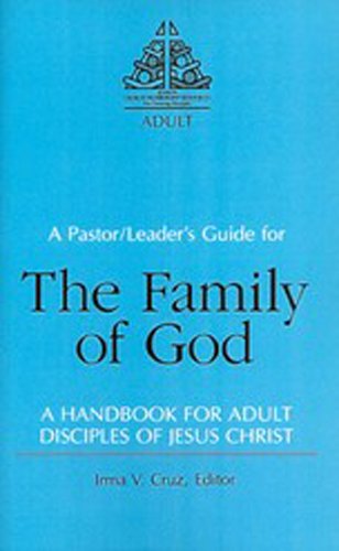 The Family of God: A Handbook for Adult Disciples of Jesus Christ (9780817011666) by Reid, Rob