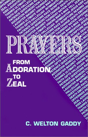 Stock image for Prayers: From Adoration to Zeal for sale by Books of the Smoky Mountains