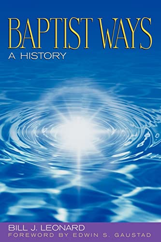 Stock image for Baptist Ways: A History for sale by ThriftBooks-Dallas