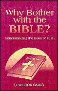 9780817012625: Why Bother With the Bible?: Understanding the Book of Faith