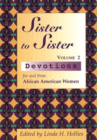 Stock image for Sister to Sister: Devotions for and from African American Women for sale by SecondSale