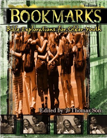 9780817013318: Bookmarks: Bible Explorations for Older Youth: 001 (Bookmarks, Vol 1)