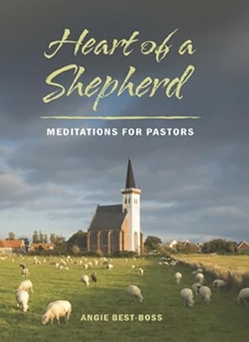 Beispielbild fr Heart of a Shepherd : Meditations for New Pastors zum Verkauf von Better World Books