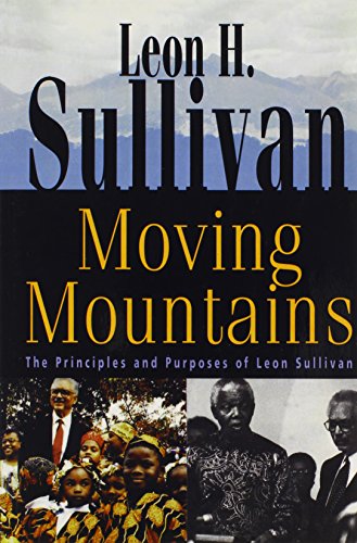 9780817013608: Moving Mountains: The Principles and Purposes of Leon Sullivan