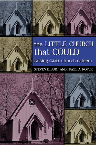 9780817013707: The Little Church That Could: Raising Small Church Esteem