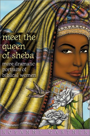 Beispielbild fr Meet the Queen of Sheba: More Dramatic Portraits of Biblical Women zum Verkauf von WorldofBooks