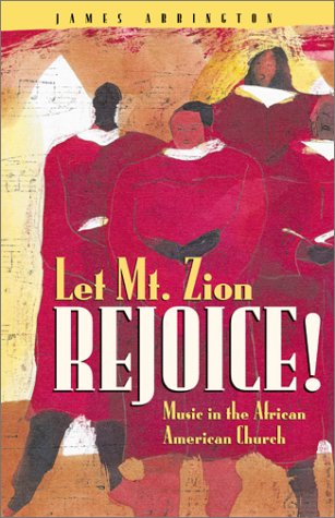 9780817013998: Let Mt. Zion Rejoice!: Music in the African American Church