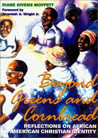 9780817014179: Beyond Greens and Cornbread: Reflections on African American Christian Identity