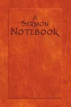 A Sermon Notebook (9780817014629) by Judson Press