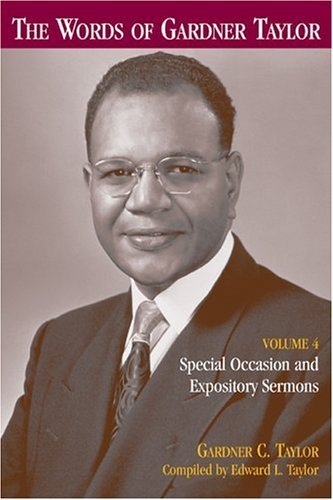 9780817014698: The Words of Gardner Taylor: Special Occasion and Expository Sermons (4)