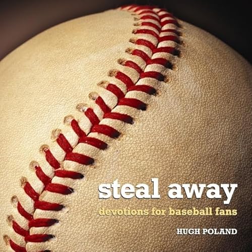 Imagen de archivo de Steal Away: Devotions for Baseball Fans a la venta por SecondSale