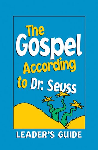 Beispielbild fr The Gospel According to Dr. Seuss zum Verkauf von Better World Books