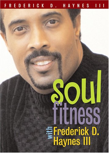 Imagen de archivo de Soul Fitness With Frederick D. Haynes III a la venta por HPB-Diamond