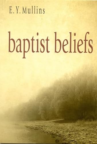 Beispielbild fr Baptist Beliefs zum Verkauf von ZBK Books