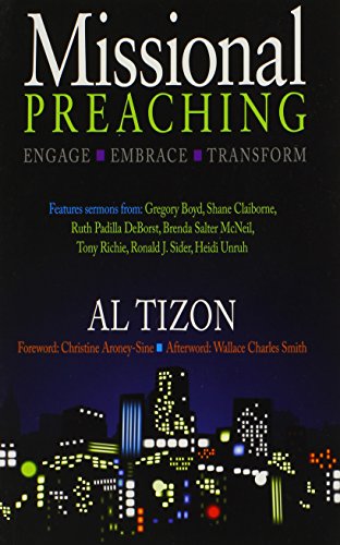 Beispielbild fr Missional Preaching: Engage Embrace Transform zum Verkauf von BooksRun