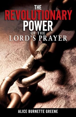 Stock image for The Revolutionary Power of the Lords Prayer for sale by Solr Books