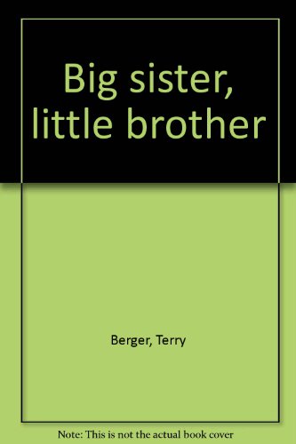 Imagen de archivo de Big Sister, Little Brother a la venta por ThriftBooks-Atlanta